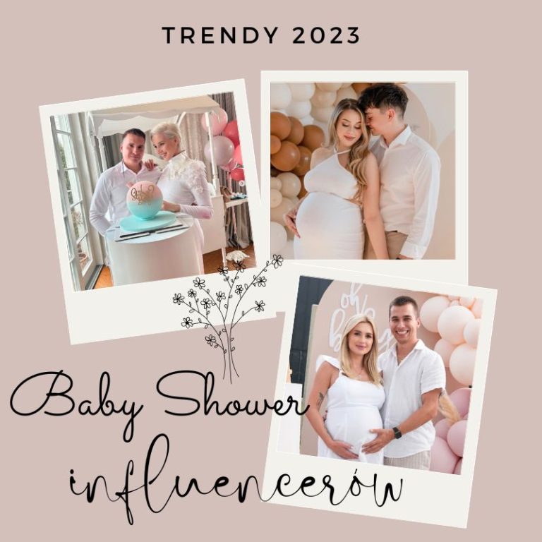 TRENDY 2023 Baby Shower wśród influencerów