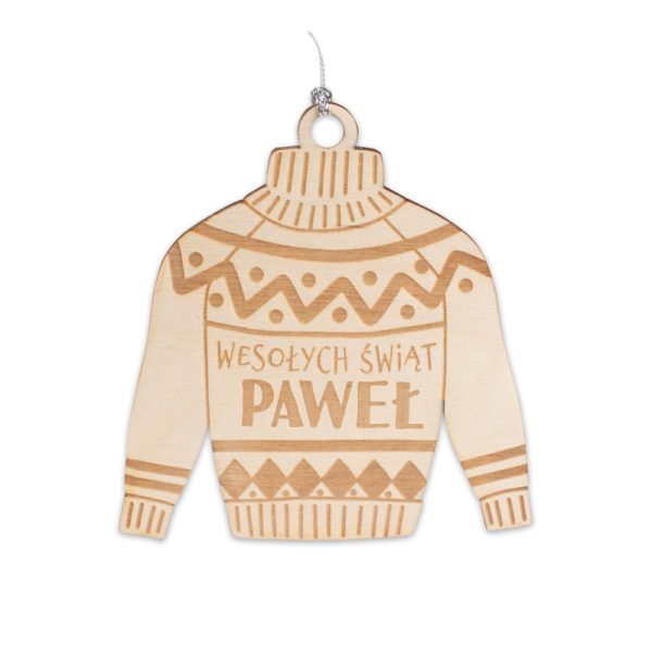 Drewniana zawieszka w kształcie zimowego swetra z personalizacją wygrawerowanego imienia, idelalny upominek pod choinkę