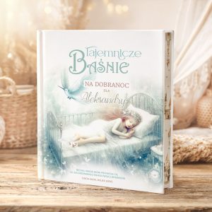 Okładka książki "Tajemnicze Baśnie na dobranoc dla Aleksandry" z dziewczynką śpiącą w łóżku, otoczona magicznymi motywami.