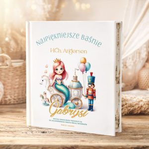 Okładka książki "Najpiękniejsze Baśnie". Rysunek syrenki w towarzystwie konika i drewnianego żołnierza, kolorowe balony w tle.