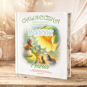 Okładka książki dla dzieci z motywem baśniowym, przedstawiająca postać dziewczynki w otoczeniu zwierząt i kwiatów.