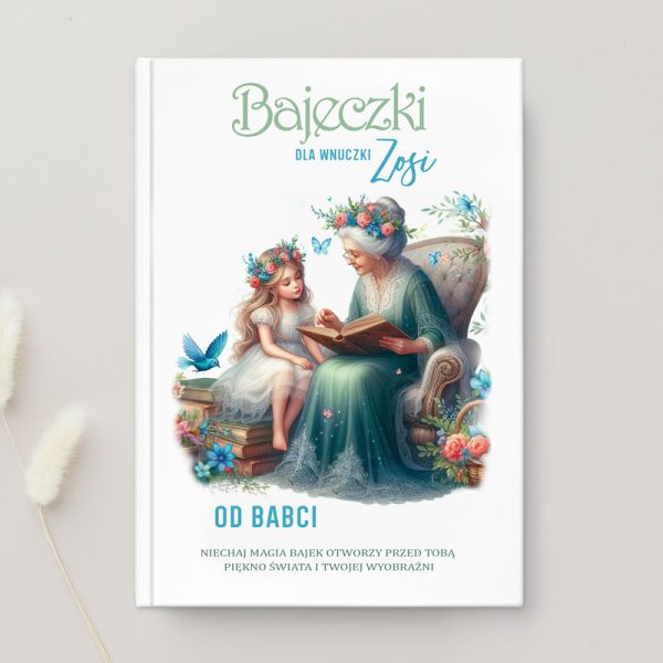 Książka z bajkami dla wnuczki, edukacyjny prezent od babci