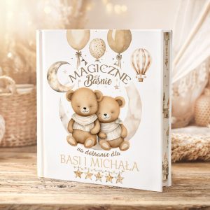 Książka z tytułem "Magiczne Baśnie" z ilustracją dwóch misiów oraz balonami, dedykowana dla Basi i Michała.