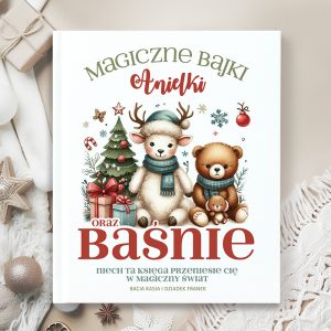 Personalizowane baśnie prezent dla dziecka magiczne bajki