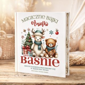 Ilustracja książki "Magiczne Bajki Anielki", prezentującej renifera i misia na okładce, z tytułem "Baśnie".