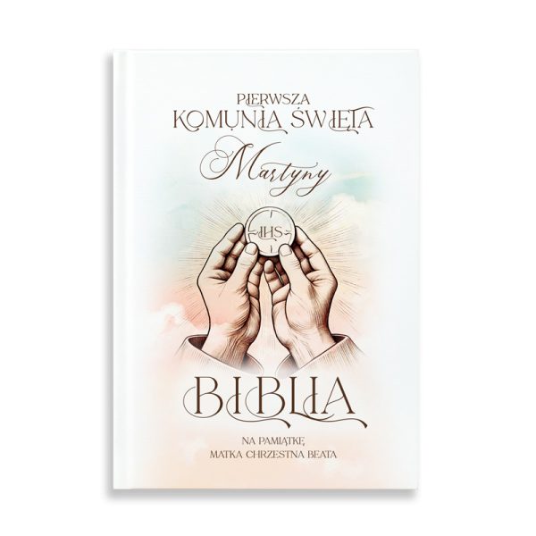 Biblia z personalizacją imienia dziecka na pamiątkę Pierwszej Komunii Świętej. Biblia ilustrowana dla dziecka.