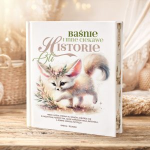 Książka z tytułem "Baśnie i inne ciekawe historie", przedstawiająca małego liska z gałązką w otoczeniu kwiatów.
