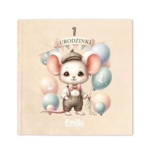 Ilustracja okładki książki z cute myszką w eleganckim stroju, trzymającą balony w pastelowych kolorach, z napisem '1 URODZINKI Emilki' powyżej.