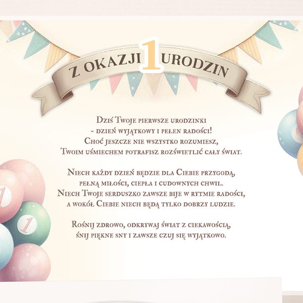 Karcianka z okazji pierwszych urodzin, z kolorowymi balonami i flagami, zawierająca życzenia radości i miłości dla dziecka.