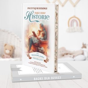 Książka zatytułowana 'Bajki i inne historie' leży na stole, z widocznym pięknym obrazkiem dziadka czytającego dwójce dzieci. Tło jest jasne z dekoracjami dziecięcymi, a na górnej części książki widnieje napis 'Poczytaj mi dziadku'.