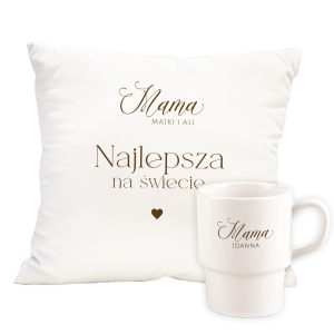 prezent-na-dzien-mamy.jpg Poduszka z napisem "Mama najlepsza na świecie" oraz filiżanka z imieniem.