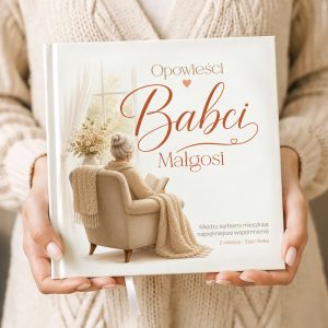 Personalizowana książka Opowieści Babci pomaga zachować rodzinne historie i wspomnienia na długie lata.